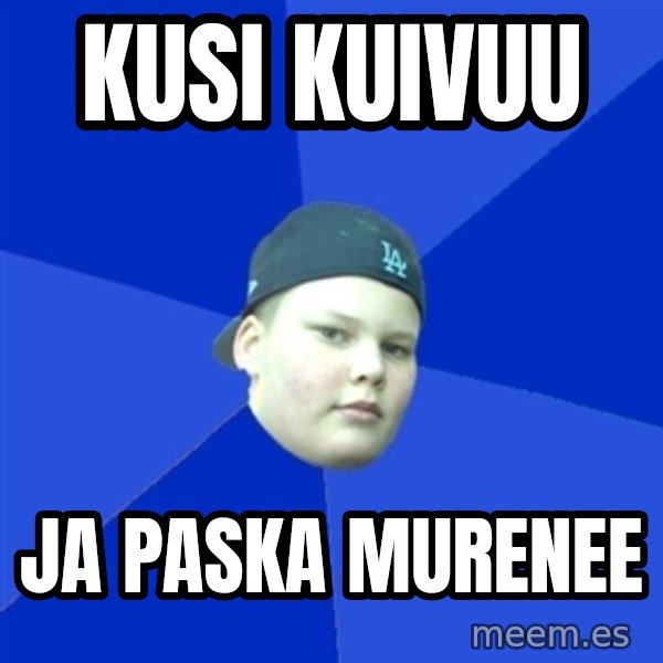 Jonnen Neuvo meme: Kusi kuivuu / ja paska murenee