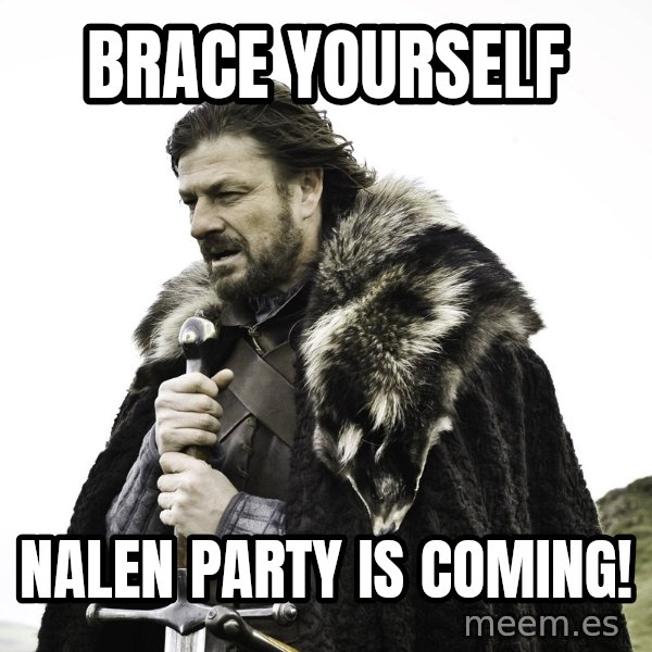 Sean Bean Game Of Thrones meme: Brace yourself / nalen party is coming!