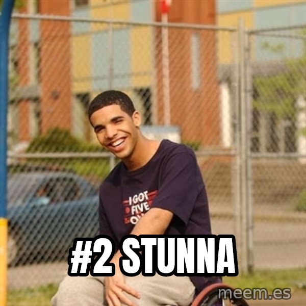 Drake Wheelchair meme: #2 stunna