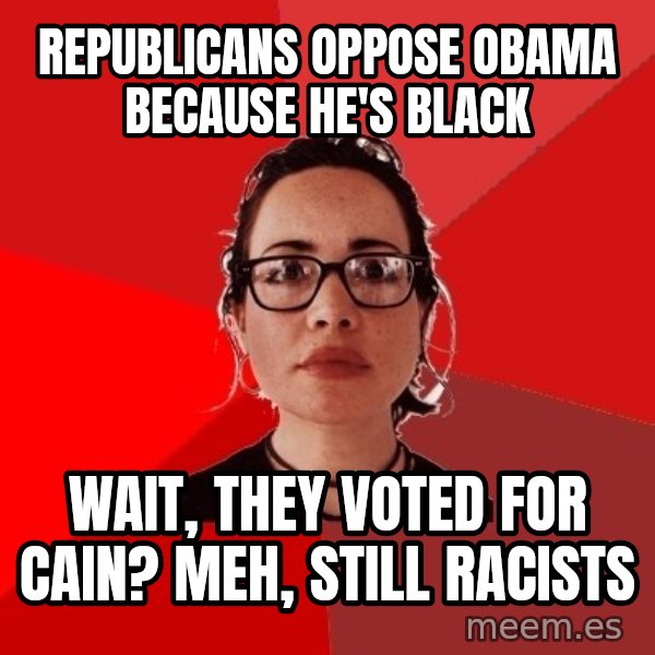 Liberal Douche Garofalo meme: Republicans oppose obama because he's black / wait, they voted for cain? Meh, still racists