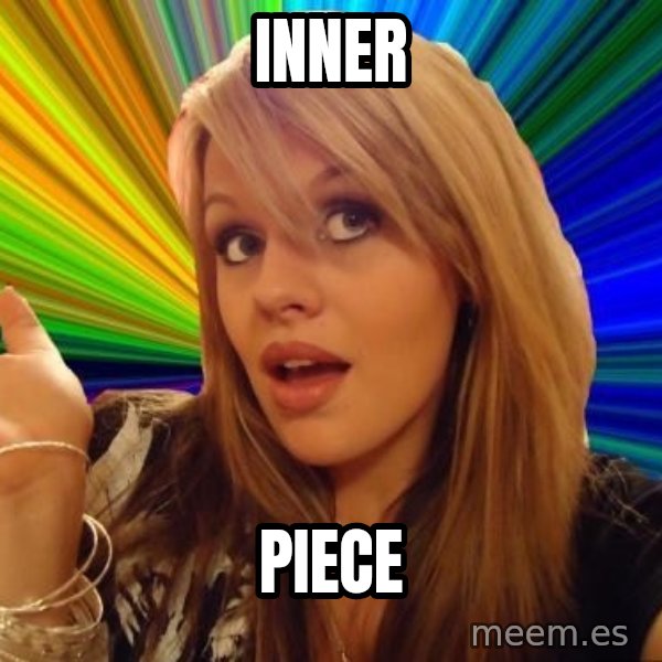 Dumb Blonde meme: inner / piece