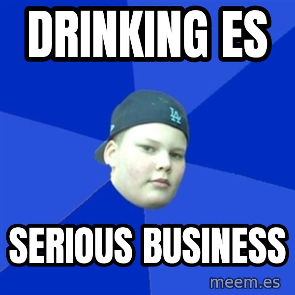 Jonnen Neuvo meme: drinking es / serious business