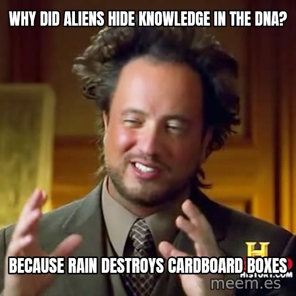 Giorgio A Tsoukalos Hair meme: WHY DID ALIENS HIDE KNOWLEDGE IN THE DNA? / BECAUSE RAIN DESTROYS CARDBOARD BOXES