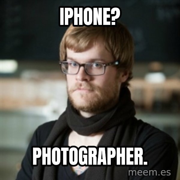 hipster Barista meme: iphone? / photographer.