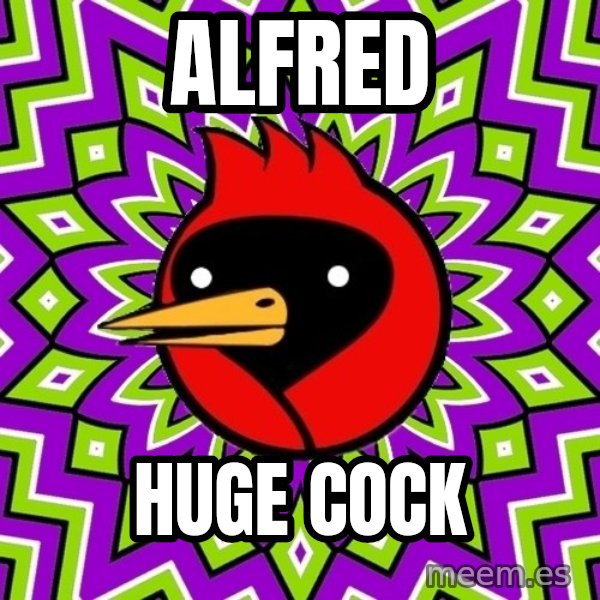 Omsk Crow meme: Alfred / Huge Cock