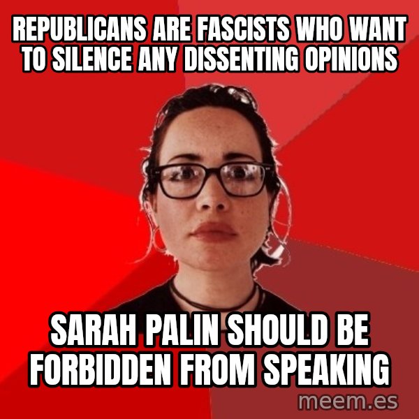 Liberal Douche Garofalo meme: Republicans are fascists who want to silence any dissenting opinions / Sarah palin should be forbidden from speaking