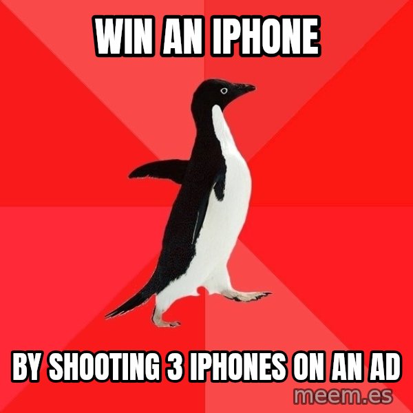 Socially Awesome Penguin meme: win an iphone / by shooting 3 iphones on an ad
