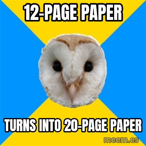Bipolar Owl meme: 12-page paper / turns into 20-page paper