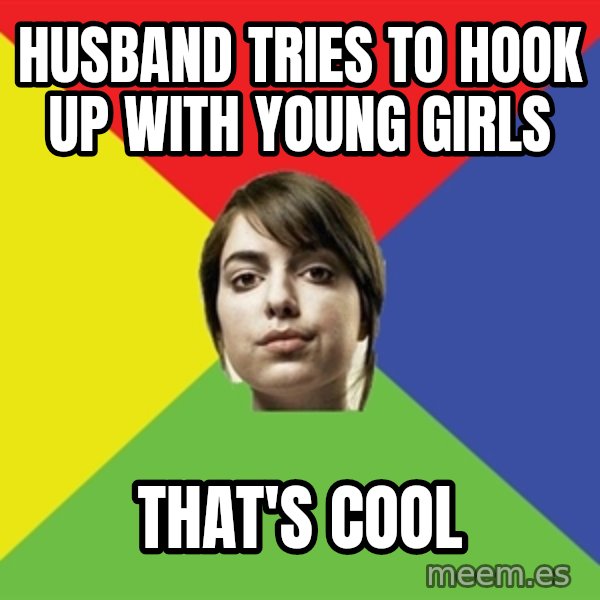 Non Jealous Girl meme: Husband tries to hook up with young girls / That's cool