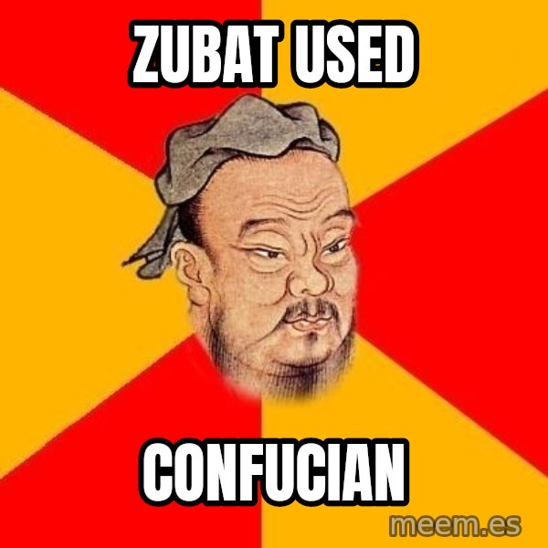 Wise Confucius meme: Zubat USED / confucian