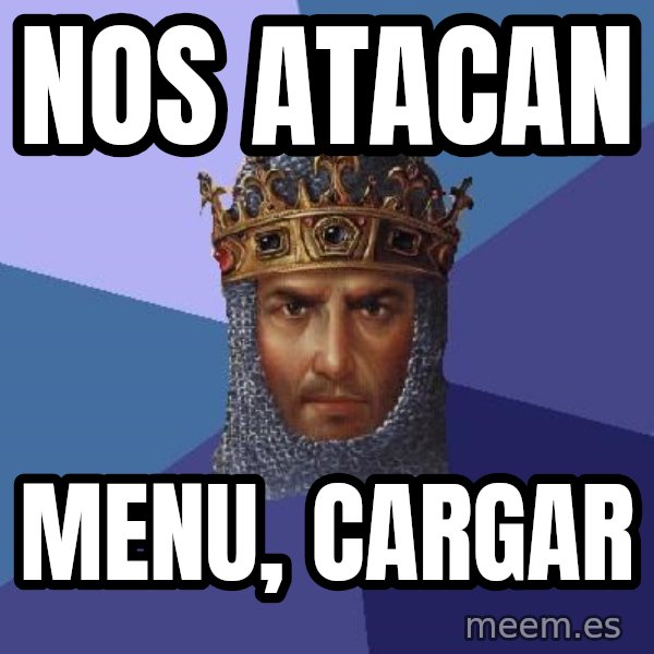 Age Of Empires meme: Nos Atacan / Menu, Cargar