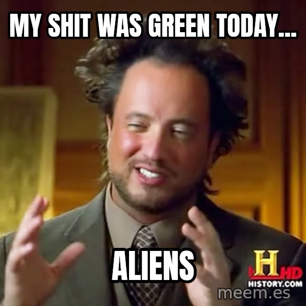 Giorgio A Tsoukalos Hair meme: MY SHIT WAS GREEN TODAY... / ALIENS