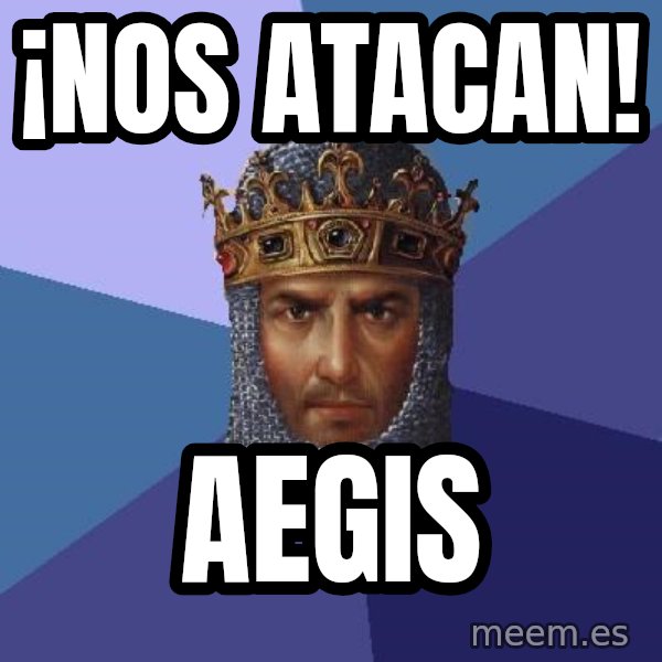 Age Of Empires meme: ¡nos atacan! / aegis