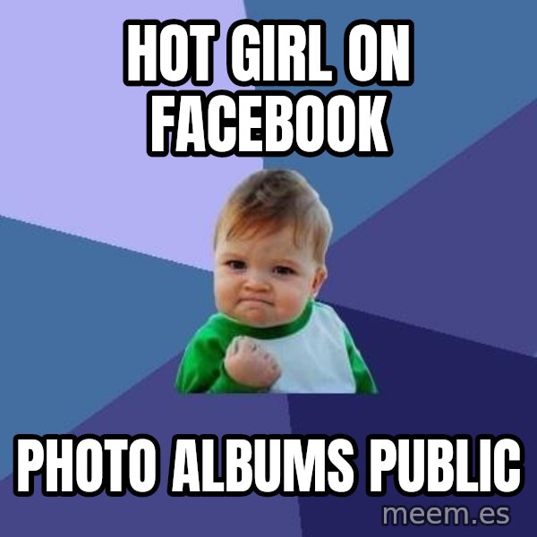 Success Kid meme: hot girl on facebook / photo albums public