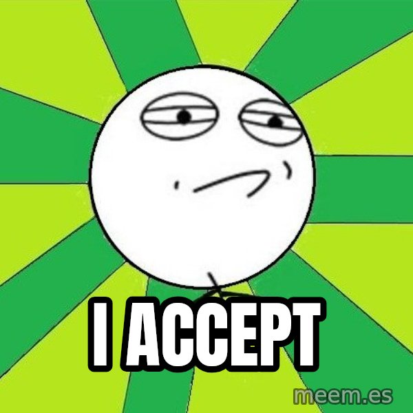 Challenge Accepted 2 meme: i accept