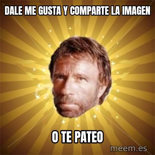 Chuck Norris Advice meme: dale me gusta y comparte la imagen / o te pateo