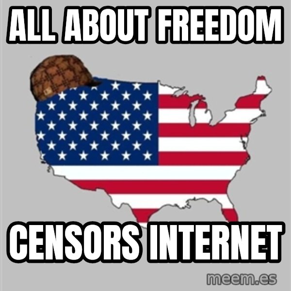 Scumbag America2 meme: All about freedom / censors internet
