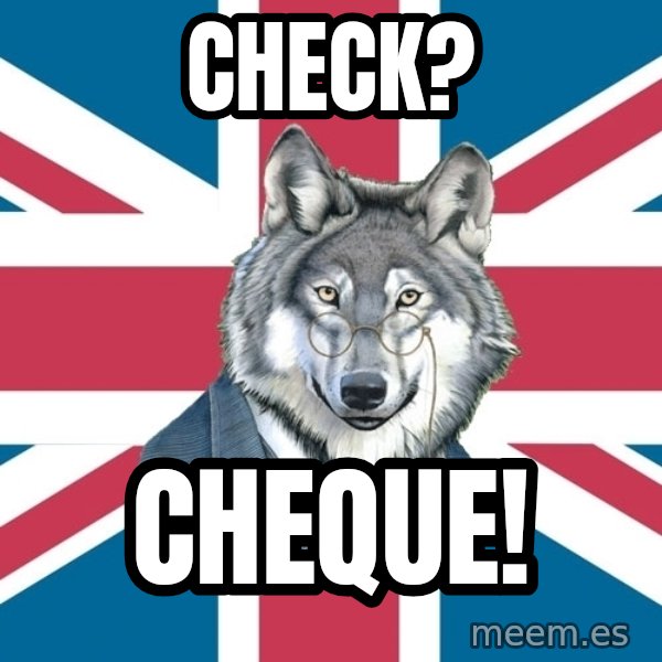 Sir Courage Wolf Esquire meme: Check? / Cheque!