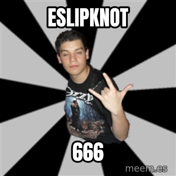 Metal Boy From Hell meme: ESLIPKNOT / 666