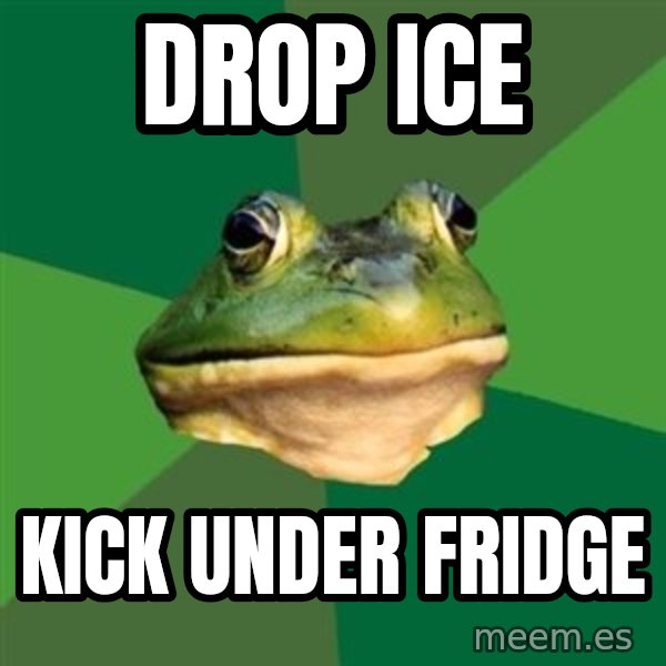 Foul Bachelor Frog meme: drop ice / kick under fridge
