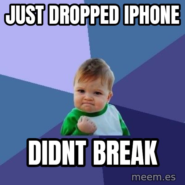 Success Kid meme: just dropped iphone / didnt break