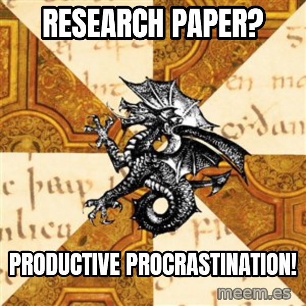 History Major Heraldic Beast meme: Research paper? / Productive procrastination!