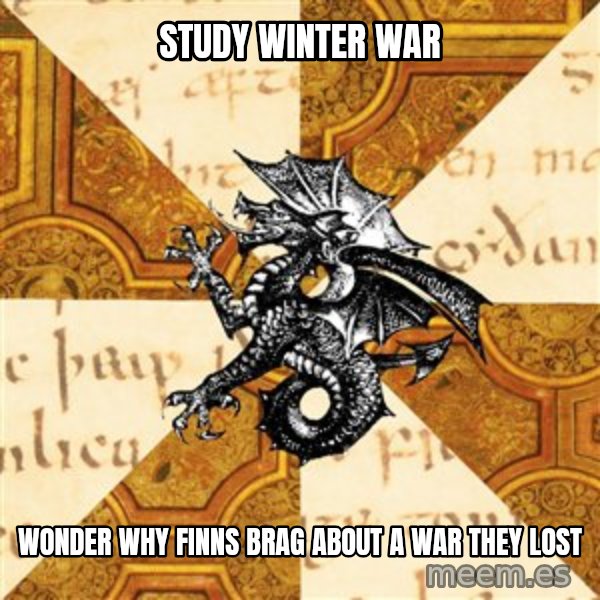 History Major Heraldic Beast meme: Study winter war / wonder why finns brag about a war they lost