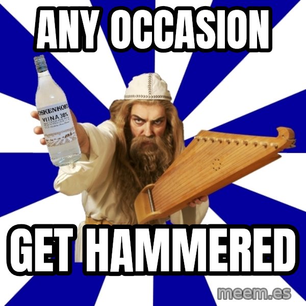 FinnishProblems meme: any occasion / get hammered