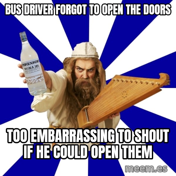 FinnishProblems meme: bus driver forgot to open the doors / too embarrassing to shout if he could open them