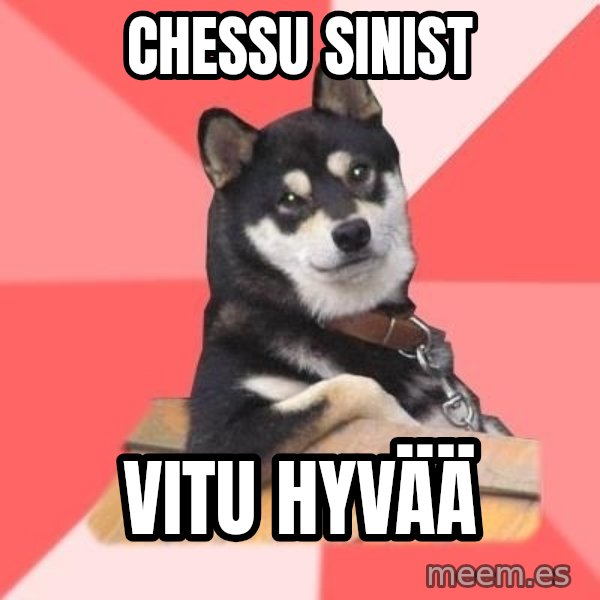 Cool Dog meme: Chessu sinist / Vitu hyvää