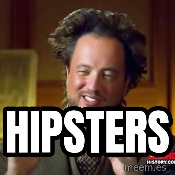 Ancient Aliens meme: hipsters