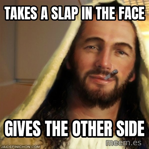Good Guy Jesus meme: takes a slap in the face / gives the other side