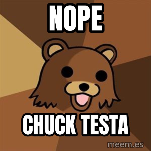 Pedobear meme: nope / chuck testa
