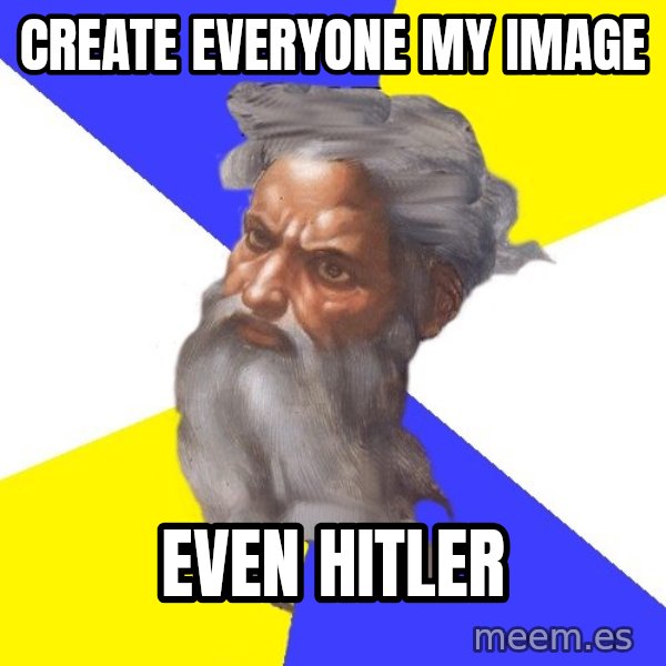 God meme: create everyone my image / even hitler