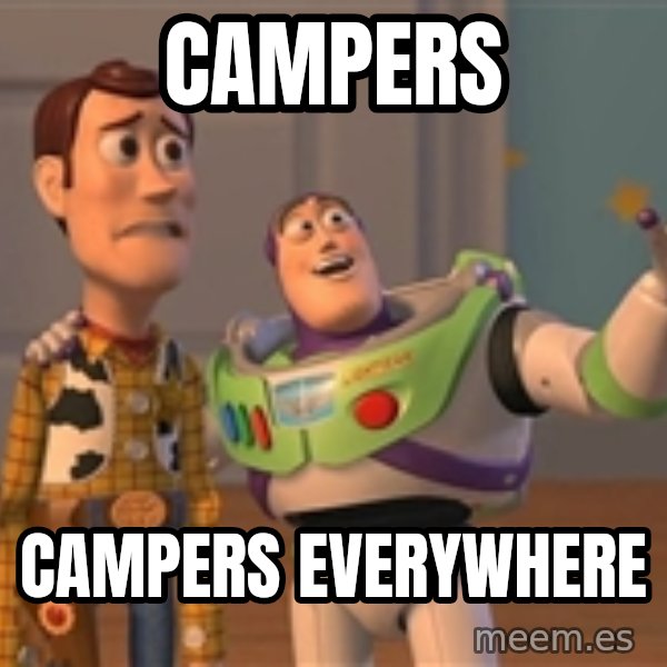 Toy Story Everywhere meme: campers / campers everywhere