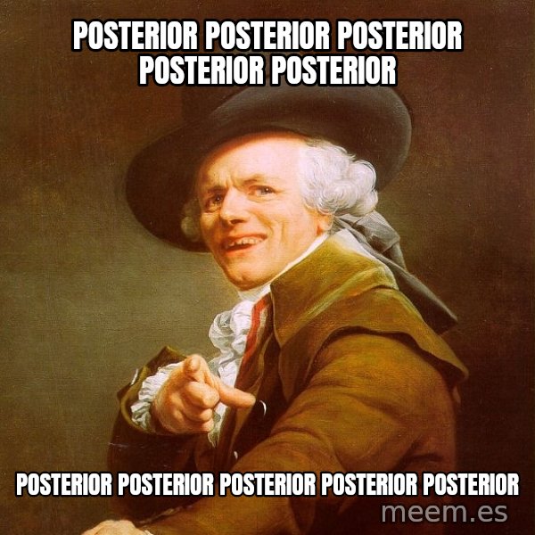 Joseph Ducreux meme: POSTERIOR POSTERIOR POSTERIOR POSTERIOR POSTERIOR / POSTERIOR POSTERIOR POSTERIOR POSTERIOR POSTERIOR