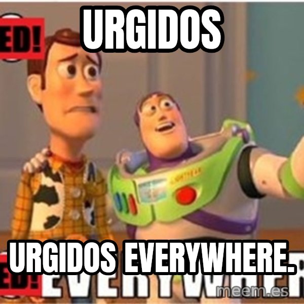Toy Story Everywhere meme: Urgidos / Urgidos everywhere.