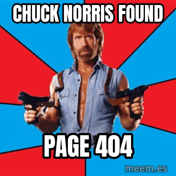 Chuck Norris  meme: Chuck Norris found / page 404