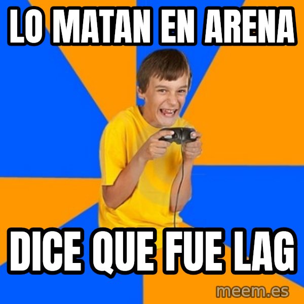 Annoying Gamer Kid meme: LO MATAN en arena / dice que fue lag