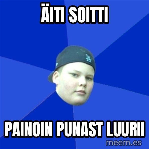 Jonnen Neuvo meme: äiti soitti / painoin punast luurii