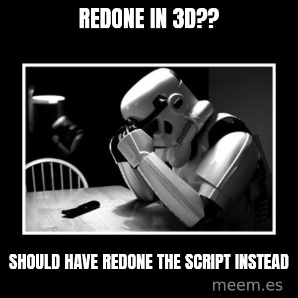 Sad Trooper meme: redone in 3d?? / Should have redone the script instead