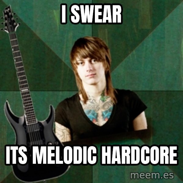 Progressive Guitarist meme: i swear / its melodic hardcore