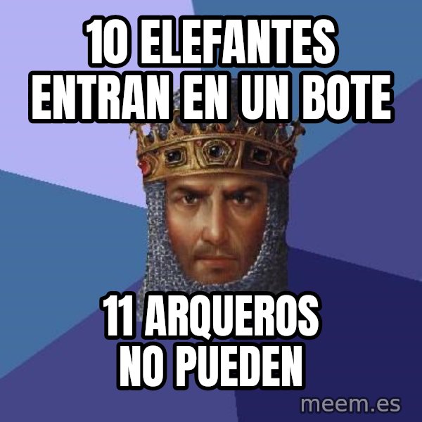 Age Of Empires meme: 10 ELEFANTES ENTRAN EN UN BOTE / 11 arqueros no pueden