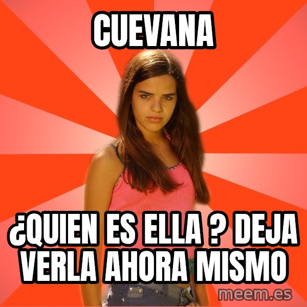 Jealous Girl meme: cuevana / ¿quien es ella ? deja verla ahora mismo