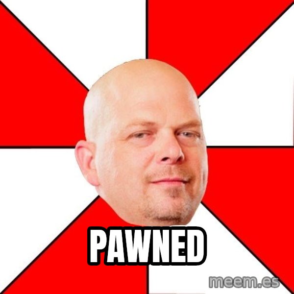 Pawn Stars meme: pawned