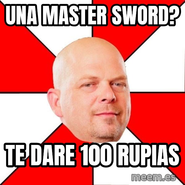 Pawn Stars meme: una master sword? / te dare 100 rupias
