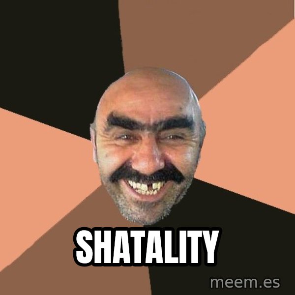 Provincial Man meme: shatality