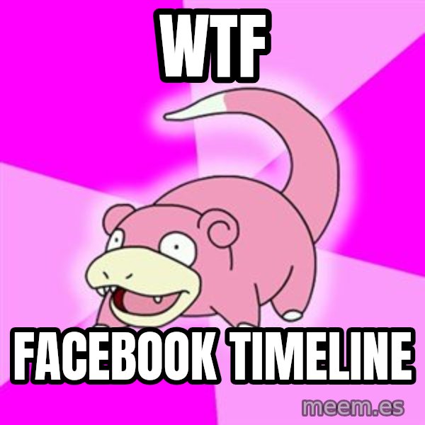 Slowpoke meme: wtf / facebook timeline