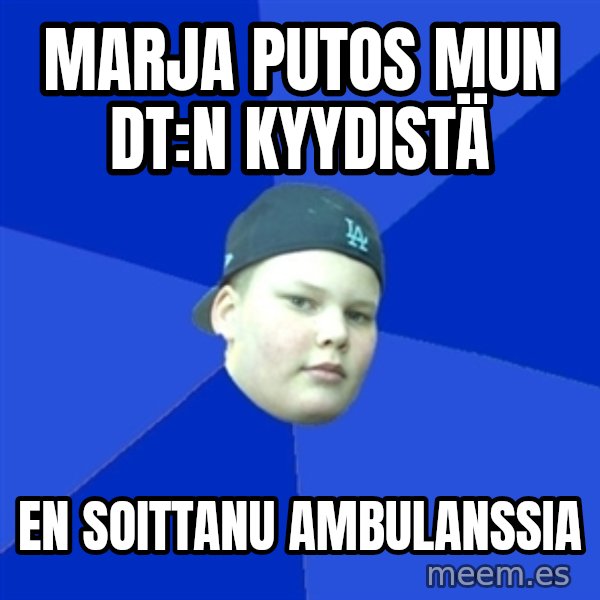 Jonnen Neuvo meme: marja putos mun dt:n kyydistä / en soittanu ambulanssia