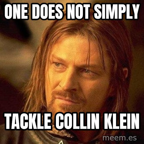 Boromir meme: One does not simply / tackle collin klein